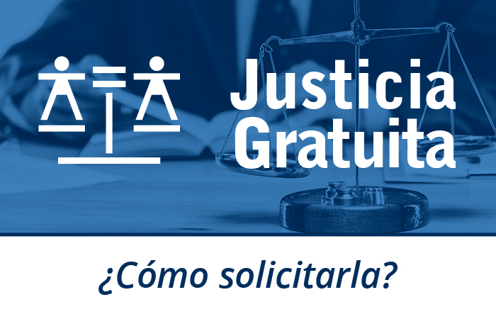 JUSTICIA GRATUITA: CÓMO SOLICITARLA